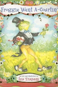 Froggie went a-courtin'
