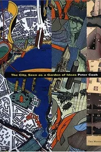 The City, Seen as a Garden of Ideas