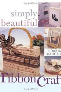 Simply beautiful ribboncraft