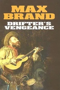 Drifter's vengeance