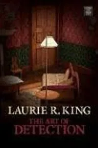 Cover of The Art of Detection by Laurie R. King