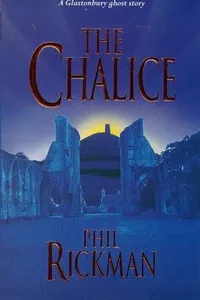 The Chalice: A Glastonbury Ghost Story