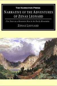 Narrative of the adventures of Zenas Leonard