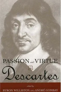 Passion and Virtue in Descartes