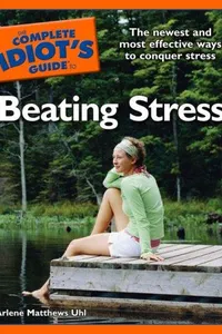 The Complete Idiot's Guide to Beating Stress