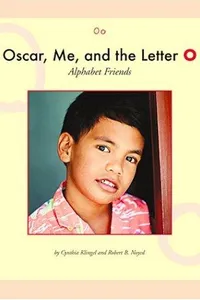 Oscar, me, and the letter O