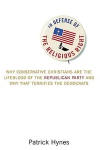 In Defense of the Religious Right