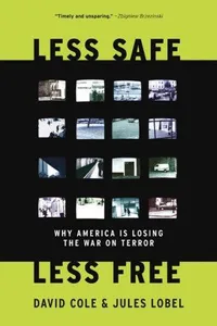 Less safe, less free