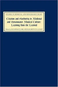 Cover of Citation and authority in medieval and Renaissance musical culture