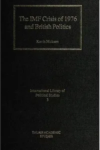 The IMF crisis of 1976 and British politics