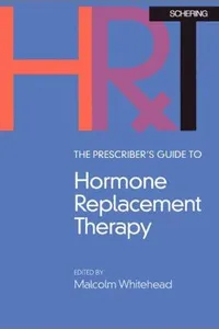 The prescriber's guide to hormone replacement therapy