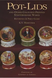 Pot-lids and other coloured printed Staffordshire wares
