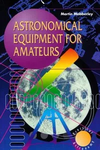 Astronomical equipment for amateurs