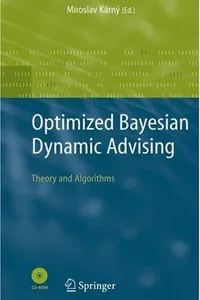 Optimized Bayesian Dynamic Advising