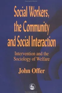 Social workers, the community, and social interaction