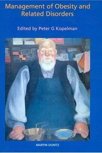 The Management of Obesity and Related Disorders