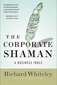 The corporate shaman
