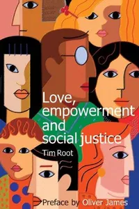 Love, Empowerment, and Social Justice