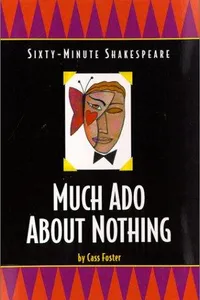Much ADO about Nothing (Classics for All Ages)