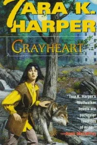 Grayheart (Tales of the Wolves)