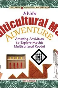 Cover of A kid's multicultural math adventure