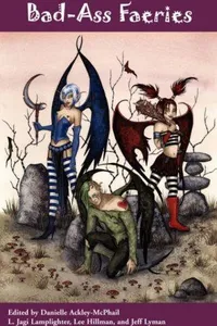 Bad-Ass Faeries