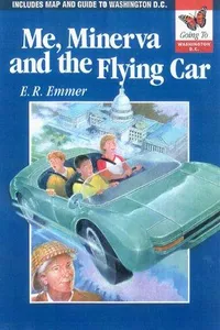 Me, Minerva, and the flying car
