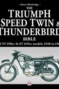 The Triumph Speed Twin & Thunderbird Bible