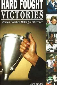 Hard Fought Victories