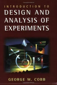 Introduction to design and analysis of experiments