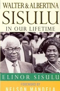 Walter & Albertina Sisulu
