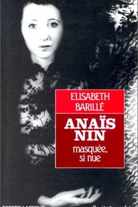 An aïs Nin masquée, si nue