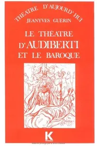 Le théâtre d'Audiberti et le baroque