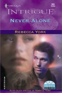 Never Alone (43 Light Street/Mine To Keep)
