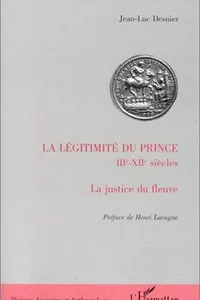 La légitimité du prince, IIIe-XIIe siècles