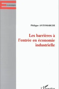 Les barrières à l'entrée en économie industrielle