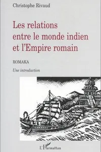 Les relations entre le monde indien et l'Empire romain