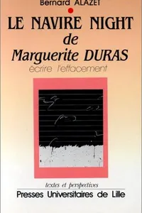 Le navire night de Marguerite Duras