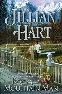 Cover of Rocky Mountain Man by Jillian Hart