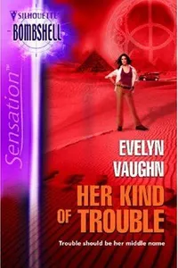 Cover of Her Kind of Trouble