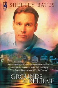 Grounds to Believe (Elect Trilogy #1) (Love Inspired)