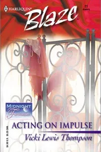 Cover of Acting On Impulse (Midnight Fantasies) by Vicki Lewis Thompson