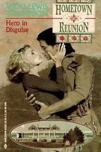 Cover of Hero in Disguise by Vicki Lewis Thompson