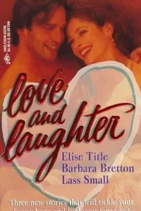 Love And Laughter