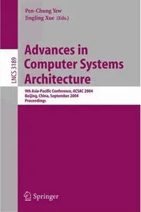 Advances in computer systems architecture