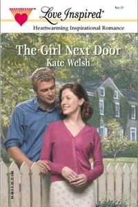 Cover of The girl next door by Kate Welsh