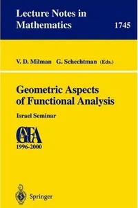 Geometric aspects of functional analysis