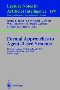 Formal approaches to agent-based systems