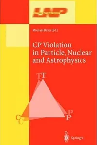CP Violation in Particle, Nuclear, and Astrophysics