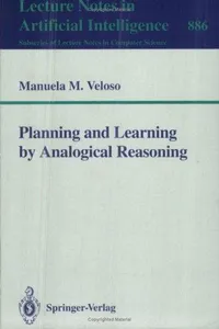 Planning and learning by analogical reasoning